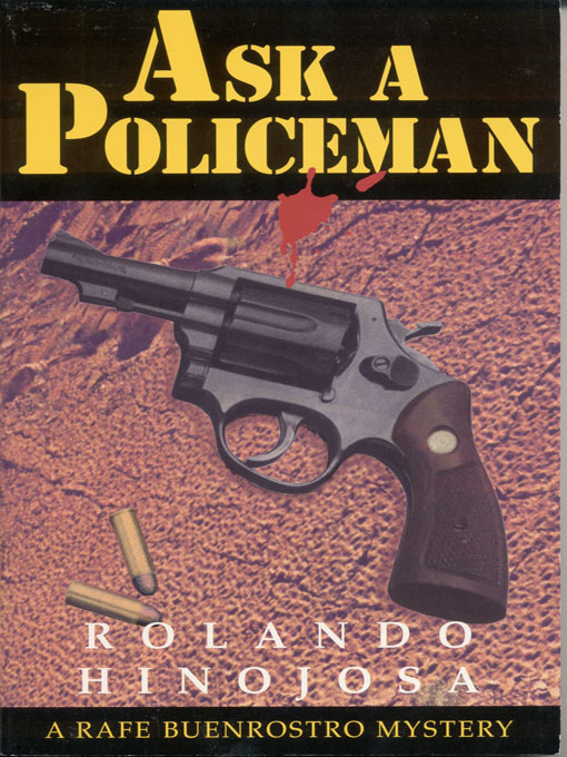 Title details for Ask a Policeman by Rolando Hinojosa - Available